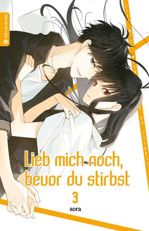 Lieb mich noch, bevor du stirbst - Band 3 (Gebraucht)