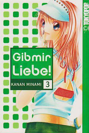 Gib mir Liebe! - Band 3 (Gebraucht)
