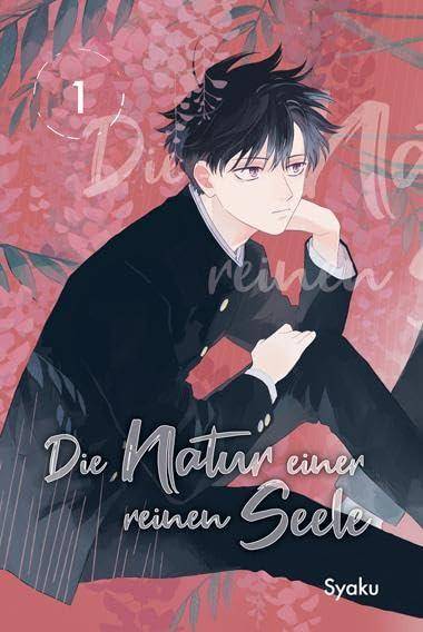 Die Natur einer reinen Seele - Band 1 (Gebraucht)