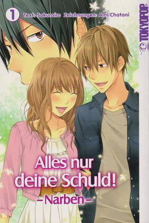 Alles nur deine Schuld! - Narben - Band 1 (Gebraucht)