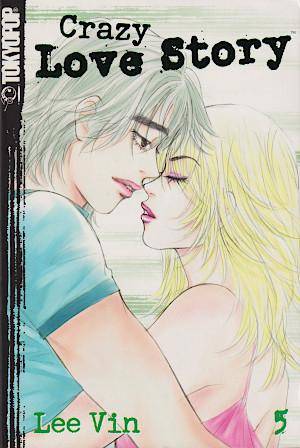 Crazy Love Story - Band 5 (Gebraucht)
