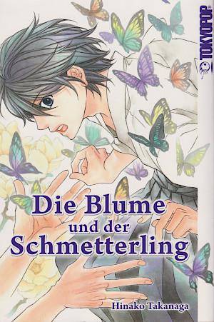 Die Blume und der Schmetterling (Gebraucht)