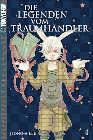 Die Legenden vom Traumhändler - Band 4 (Gebraucht)