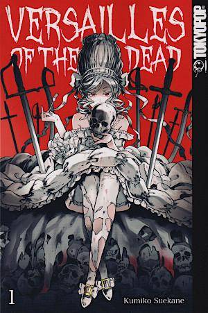 Versailles of the Dead - Band 1 (Gebraucht)