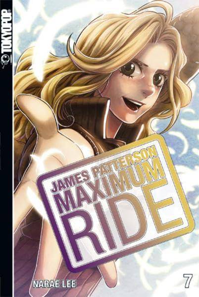 Maximum Ride - Band 7 (Gebraucht)