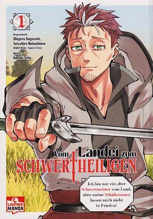 Vom Landei zum Schwertheiligen - Band 1 (Gebraucht)