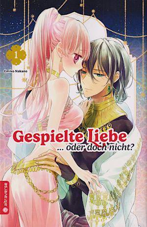 Gespielte Liebe... oder doch nicht? - Band 1 (Gebraucht)