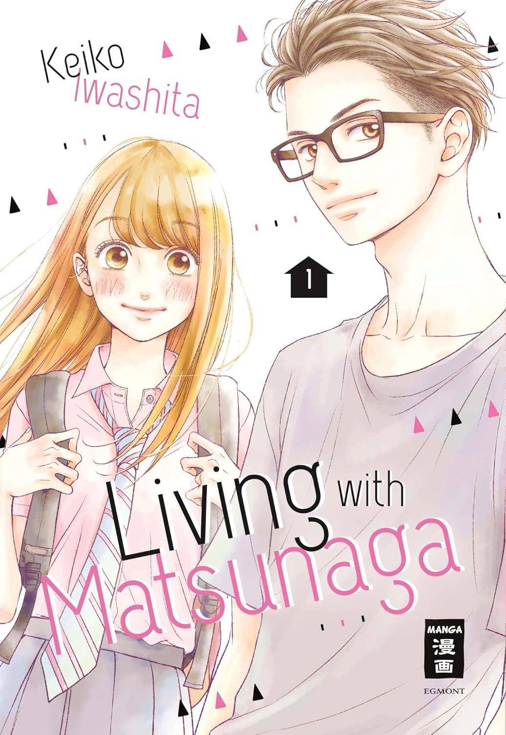 Living with Matsunaga - Band 1 (Gebraucht)