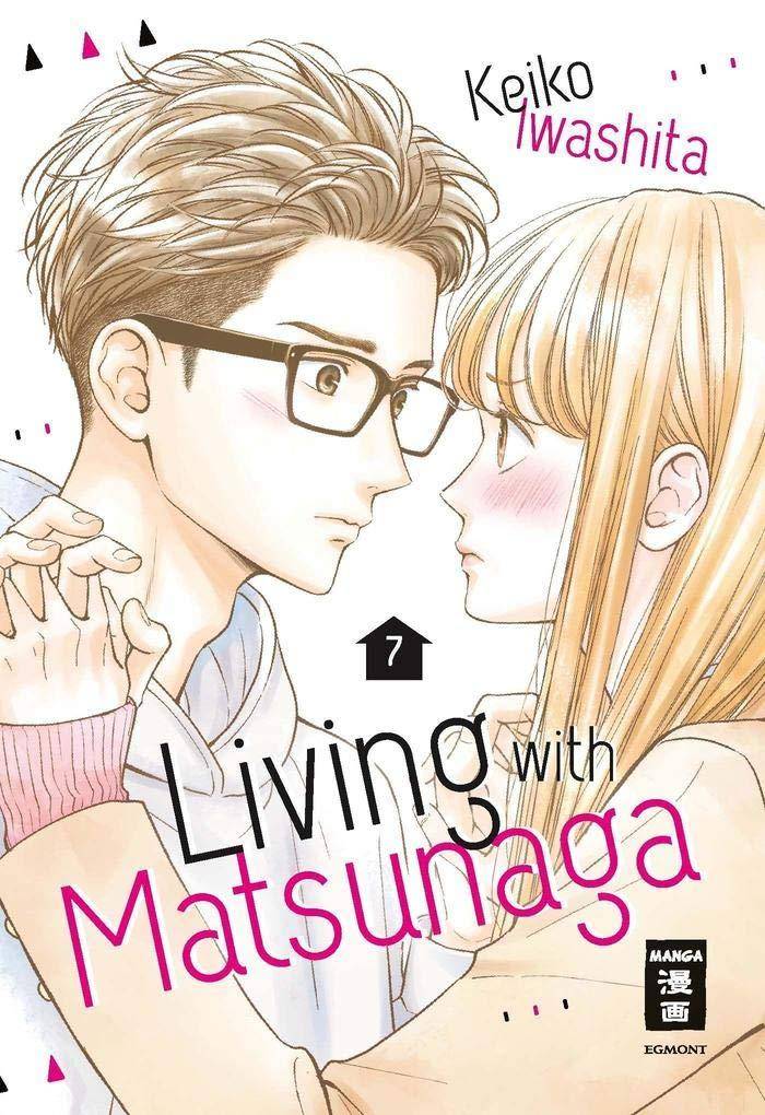 Living with Matsunaga - Band 7 (Gebraucht)