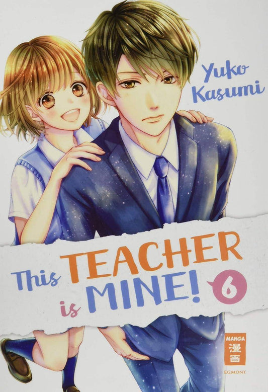 This Teacher is Mine! - Band 6 (Gebraucht)