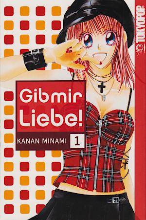Gib mir Liebe! - Band 1 (Gebraucht)