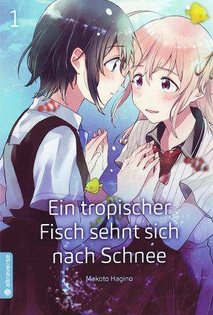 Ein tropischer Fisch sehnt sich nach Schnee - Band 1 (Gebraucht)