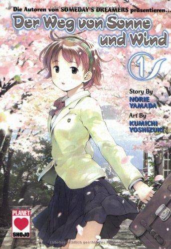 Der Weg von Sonne und Wind - Band 1 (Gebraucht)