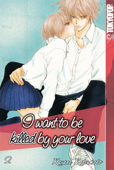 I want to be killed by your love - Band 2 (Gebraucht)