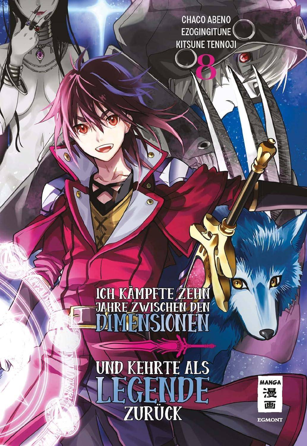 Ich kämpfte zehn Jahre zwischen den Dimensionen und kehrte als Legende zurück - Band 8 (Gebraucht)
