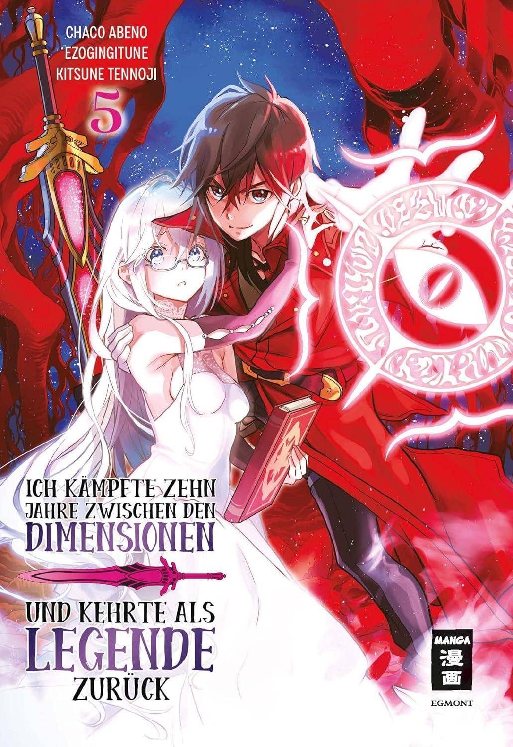Ich kämpfte zehn Jahre zwischen den Dimensionen und kehrte als Legende zurück - Band 5 (Gebraucht)